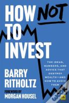 How Not To Invest