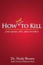 How Not To Kill - Preview