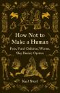 How Not To Make A Human - Preview