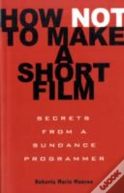Capa do artigo How Not To Make A Short Film
