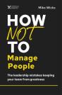 How Not To Manage People - Preview