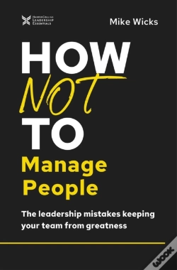 Capa do artigo How Not To Manage People