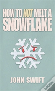 Capa do artigo How Not To Melt A Snowflake