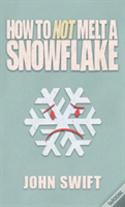 Capa do artigo How Not To Melt A Snowflake