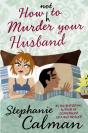 How Not To Murder Your Husband - Preview