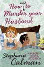 How Not To Murder Your Husband - Preview