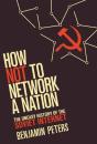 How Not To Network A Nation - Preview