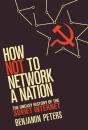 How Not To Network A Nation - Preview