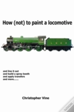 Capa do artigo How (Not) To Paint A Locomotive
