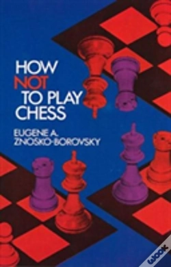 Capa do artigo How Not To Play Chess
