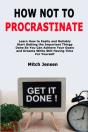 How Not To Procrastinate - Preview