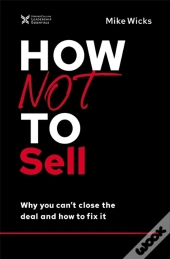 How Not To Sell