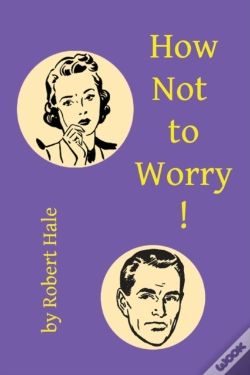 Capa do artigo How Not To Worry!