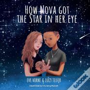 How Nova Got The Star In Her Eye
