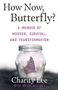 How Now, Butterfly?