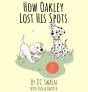 How Oakley Lost His Spots - Preview