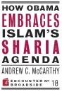 How Obama Embraces Islam'S Sharia Agenda - Preview