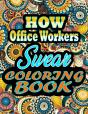 How Office Workers Swear Coloring Book - Preview