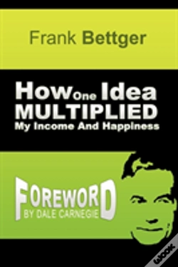 Capa do artigo How One Idea Multiplied My Income And Happiness