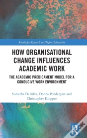 Capa do artigo How Organisational Change Influences Academic Work
