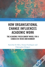 How Organisational Change Influences Academic Work