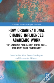 Capa do artigo How Organisational Change Influences Academic Work