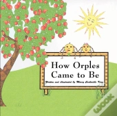 How Orples Came To Be