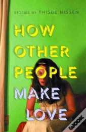 How Other People Make Love
