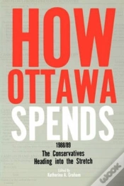 Capa do artigo How Ottawa Spends, 1988-1989