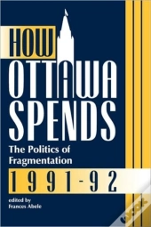 How Ottawa Spends, 1991-1992