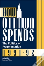 Capa do artigo How Ottawa Spends, 1991-1992