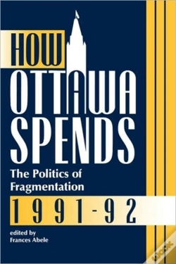 Capa do artigo How Ottawa Spends, 1991-1992