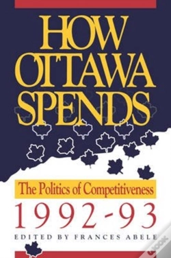 Capa do artigo How Ottawa Spends, 1992-1993