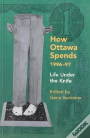 Capa do artigo How Ottawa Spends, 1996-1997