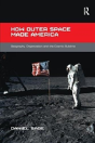 How Outer Space Made America - Preview