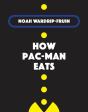 How Pac-Man Eats - Preview