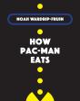 How Pac-Man Eats - Preview