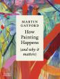How Painting Happens (And Why It Matters) - Preview