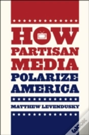 Capa do artigo How Partisan Media Polarize America