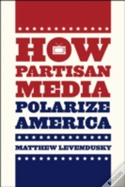 Capa do artigo How Partisan Media Polarize America