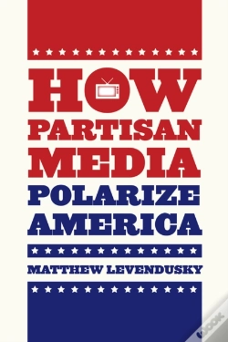 Capa do artigo How Partisan Media Polarize America