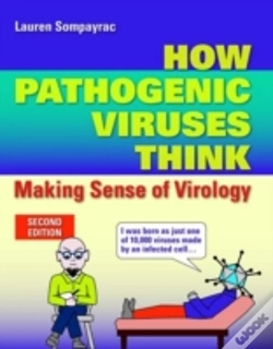 Capa do artigo How Pathogenic Viruses Think: Making Sense Of Virology