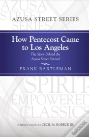 Capa do artigo How Pentecost Came To Los Angeles