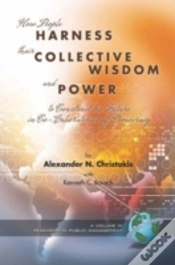 Capa do artigo How People Harness Their Collective Wisdom And Power