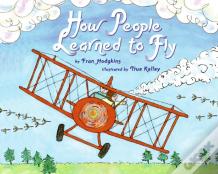 How People Learned To Fly