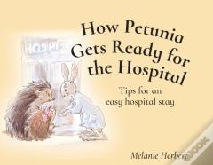 How Petunia Gets Ready For The Hopsital