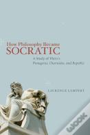 How Philosophy Became Socratic