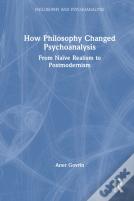 How Philosophy Changed Psychoanalysis