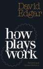 How Plays Work (Revised And Updated Edition) - Preview