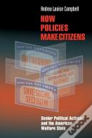 How Policies Make Citizens